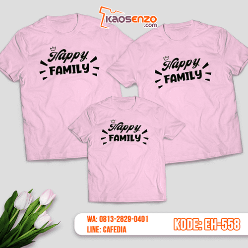 Baju Kaos Couple Keluarga | Kaos Family Custom Motif Happy Family - EH 558