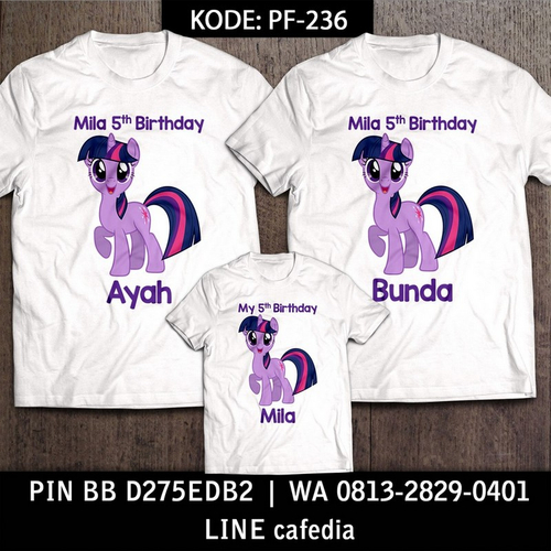 Kaos Couple Keluarga | Kaos Ulang Tahun Anak Little Pony - PF 236