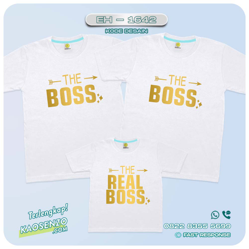 Baju Kaos Couple Keluarga The Boss | Kaos Couple Family The Boss | Kaos Motif The Boss - EH 1642