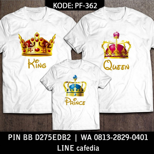 Baju Kaos Couple Keluarga | Kaos Family Custom King Queen - PF 362