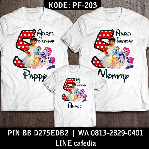 Kaos Couple Keluarga | Kaos Ulang Tahun Anak Little Pony - PF 203