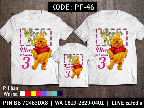 Kaos Couple Keluarga | Kaos Ulang Tahun Anak Winnie The Pooh - PF 46