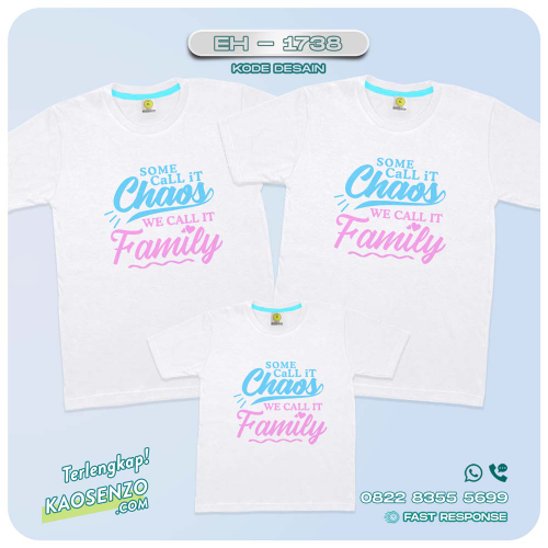 Baju Kaos Couple Keluarga | Kaos Custom Quotes Family | Kaos Motif Quotes Family - EH - 1738