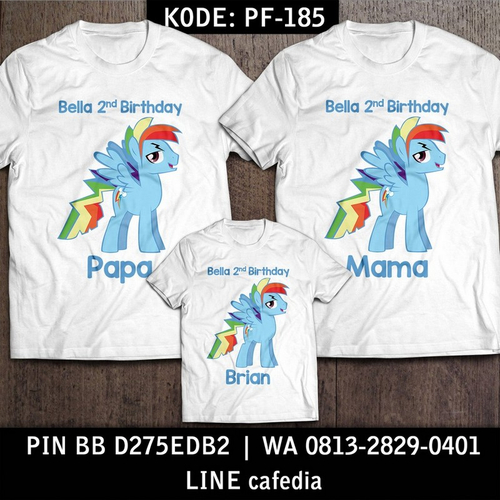 Kaos Couple Keluarga | Kaos Ulang Tahun Anak Little Pony - PF 185