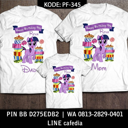 Kaos Couple Keluarga | Kaos Ulang Tahun Anak Little Pony - PF 345