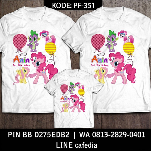 Kaos Couple Keluarga | Kaos Ulang Tahun Anak Little Pony - PF 351