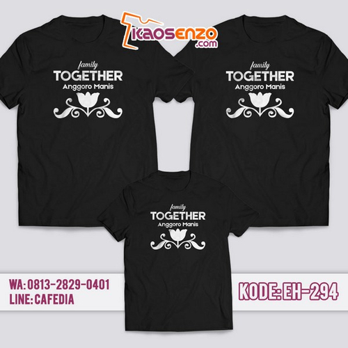 Baju Kaos Couple Keluarga Together Family | Kaos Family Custom Together Family - EH 294