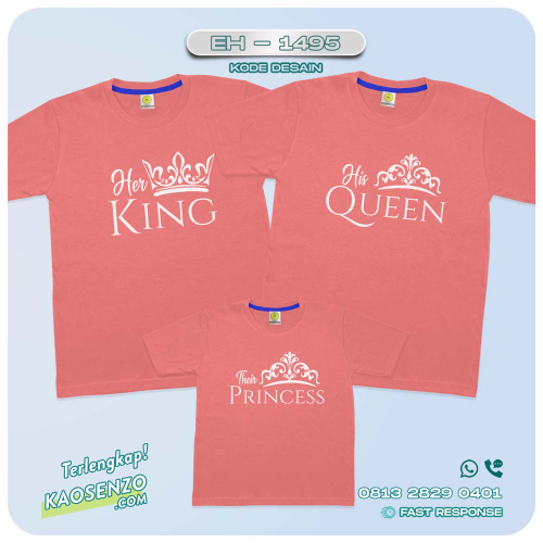 Baju Kaos Couple Keluarga King Queen | Kaos Couple Family Custom | Kaos motif King Queen - EH-1495