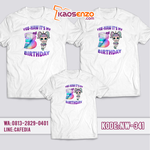 Kaos Couple Keluarga | Kaos Ulang Tahun Anak LOL Doll - NW 341