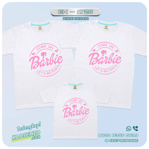Baju Kaos Couple Keluarga | Kaos Family Custom Barbie | Kaos Motif Barbie- EH - 1726