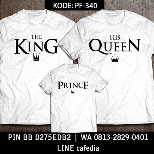 Baju Kaos Couple Keluarga | Kaos Family Custom King Queen - PF 340